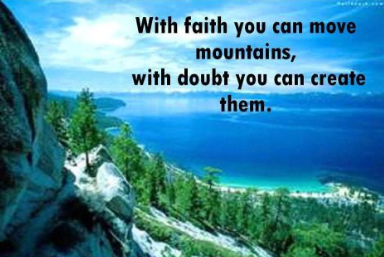 with faith you can move mountains