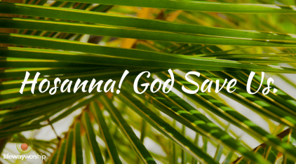 Hosanna-God-Save-Us